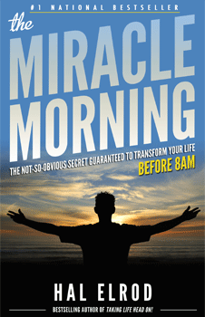 The Miracle Morning By Hal Elrod